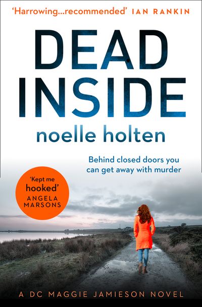 Maggie Jamieson thriller - Dead Inside (Maggie Jamieson thriller, Book 1) - Noelle Holten