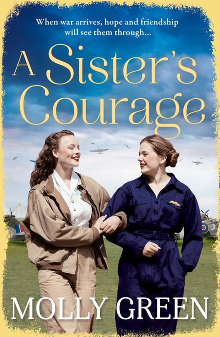 Cover image for The Victory Sisters - A Sister’s Courage (The Victory Sisters, Book 1) - Molly Green