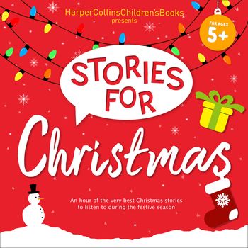 Stories for Christmas: Five Classic Children’s Books including Mog’s Christmas, Paddington and the Christmas Surprise and more!: Unabridged edition - Compiled by HarperCollins, Written by Michael Bond, Judith Kerr, Michael Morpurgo, Emma Chichester Clark and Jill Barklem, Read by Paul Vaughan, Geraldine McEwan, Sam Hodges, Emilia Fox and Jon Moffatt