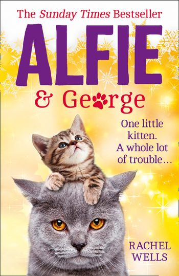 Alfie series - Alfie and George (Alfie series, Book 3) - Rachel Wells