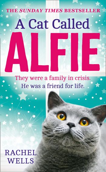 Alfie series - A Cat Called Alfie (Alfie series, Book 2) - Rachel Wells