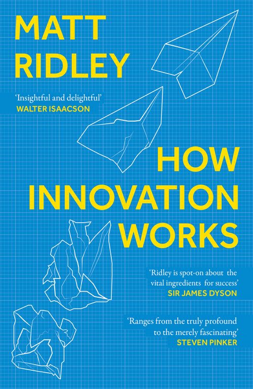 How Innovation Works, Contemporary Fiction, Paperback, Matt Ridley