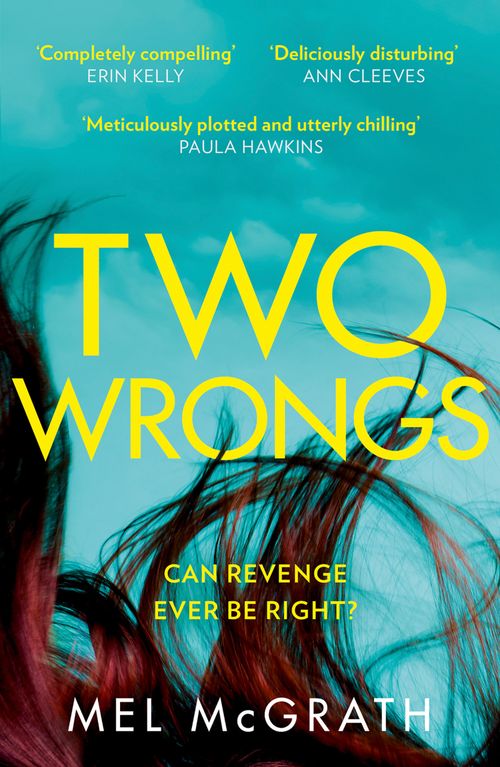 Two Wrongs, Contemporary Fiction, Paperback, Mel McGrath