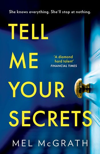 Tell Me Your Secrets - Mel McGrath