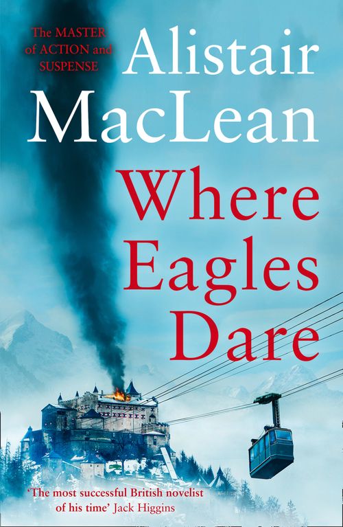 Where Eagles Dare, Fiction, Paperback, Alistair MacLean