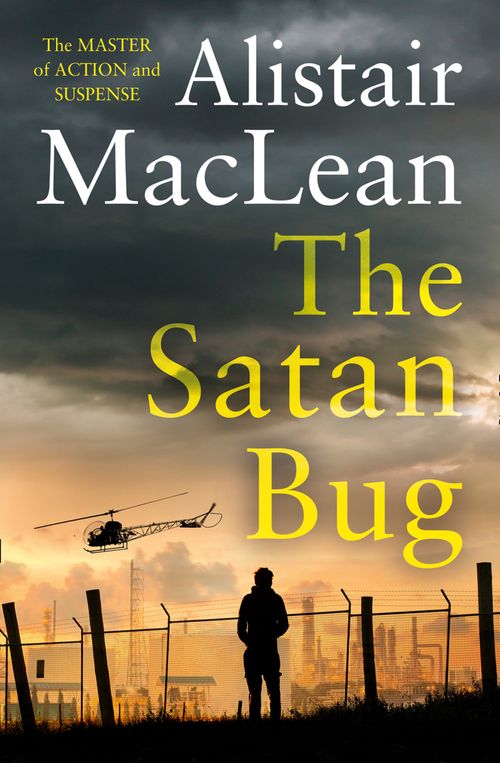 The Satan Bug, Fiction, Paperback, Alistair MacLean