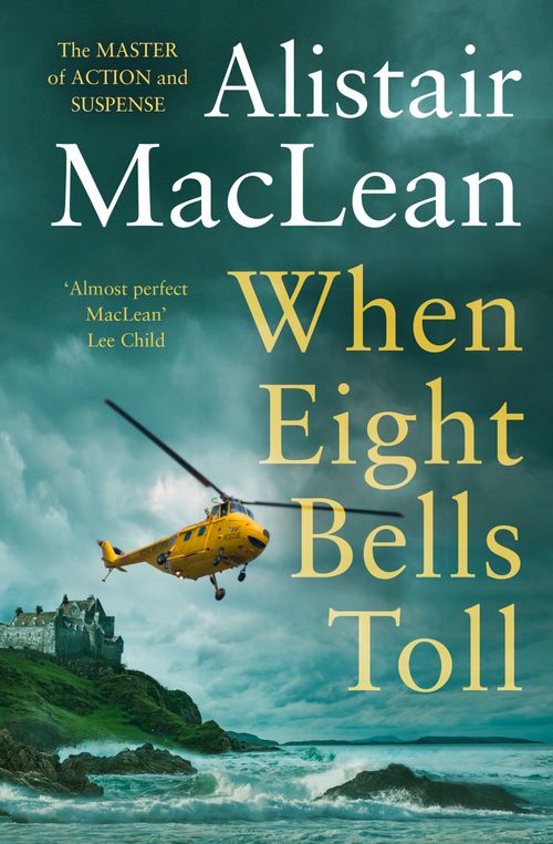 When Eight Bells Toll, Fiction, Paperback, Alistair MacLean