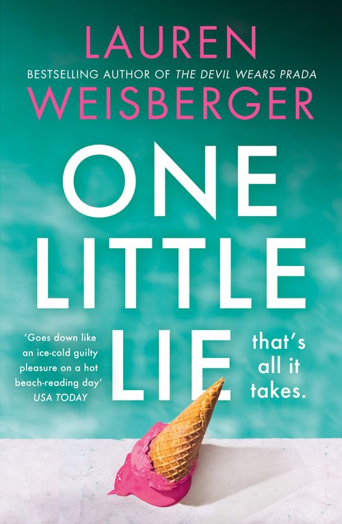 One Little Lie Lauren Weisberger - Image 9