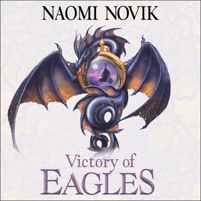  - Naomi Novik, Read by Simon Vance
