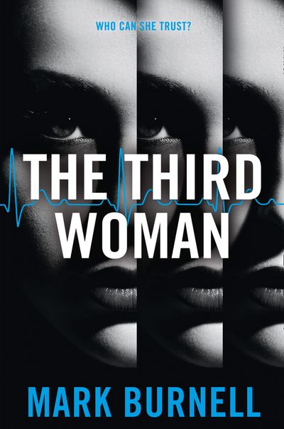 The Stephanie Fitzpatrick series - The Third Woman (The Stephanie Fitzpatrick series, Book 4) - Mark Burnell