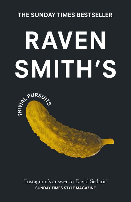 Cover image for Raven Smith’s Trivial Pursuits - Raven Smith
