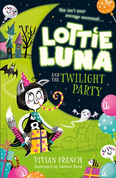 Lottie Luna and the Twilight Party (Lottie Luna, Book 2) - Vivian French, Illustrated by Nathan Reed