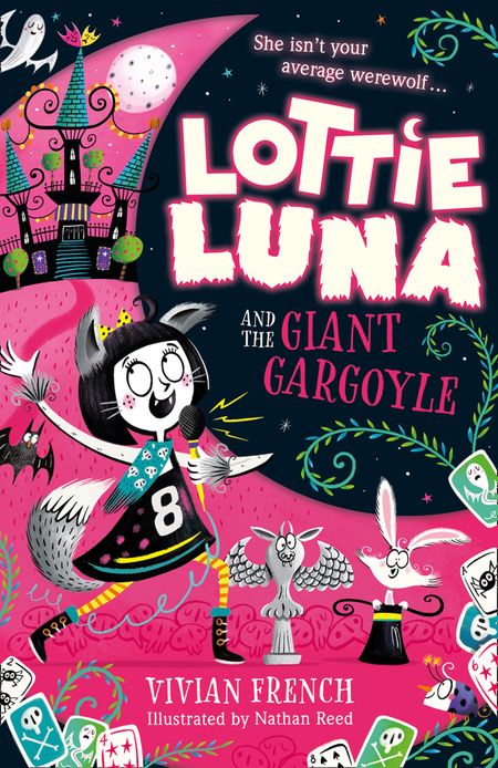 Cover image for Lottie Luna - Lottie Luna and the Giant Gargoyle (Lottie Luna, Book 4) - Vivian French, Illustrated by Nathan Reed