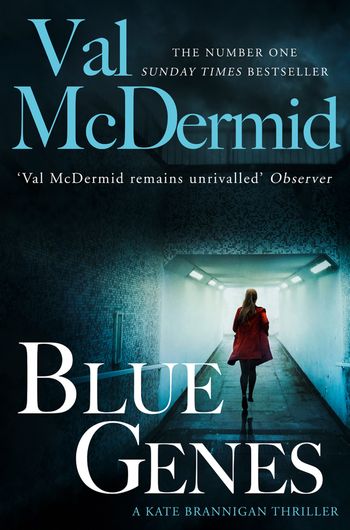 PI Kate Brannigan - Blue Genes (PI Kate Brannigan, Book 5) - Val McDermid