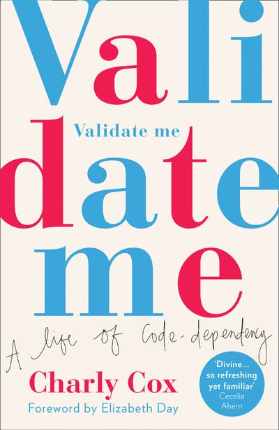 Cover image for Validate Me: A life of code-dependency - Charly Cox