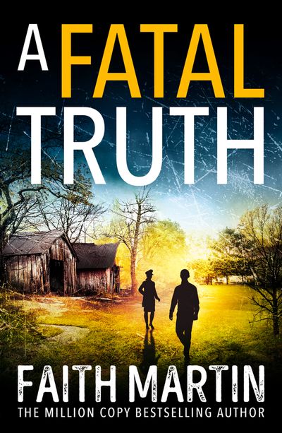 A Fatal Truth (Ryder and Loveday, Book 5) - Faith Martin
