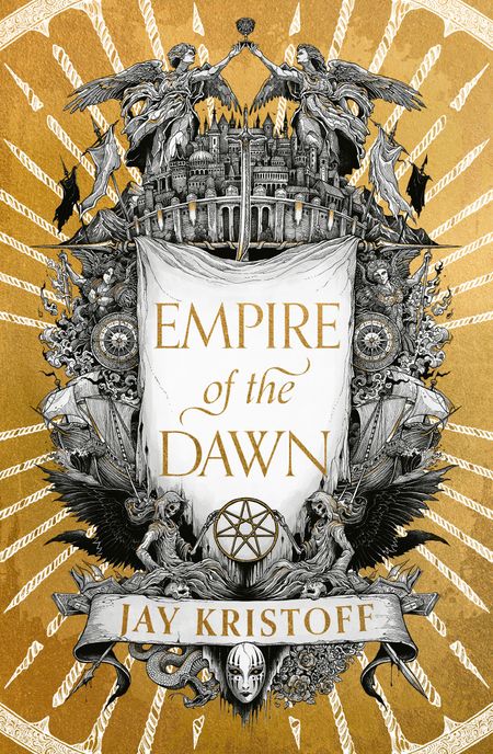 Cover image for Empire of the Vampire - Empire of the Dawn (Empire of the Vampire, Book 3) - Jay Kristoff
