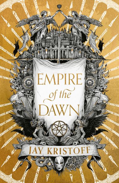 Cover image for Empire of the Vampire - Empire of the Dawn (Empire of the Vampire, Book 3) - Jay Kristoff