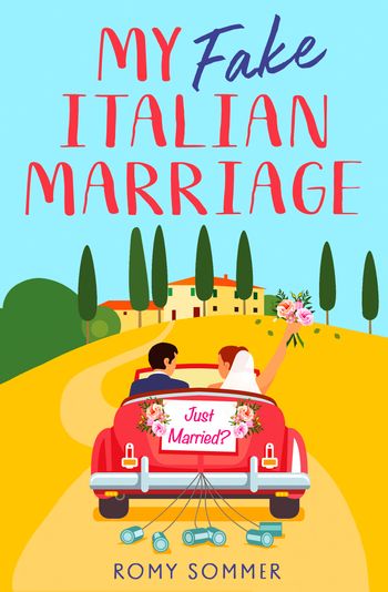 My Fake Italian Marriage - Romy Sommer
