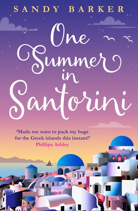 Cover image for The Holiday Romance - One Summer in Santorini (The Holiday Romance, Book 1) - Sandy Barker