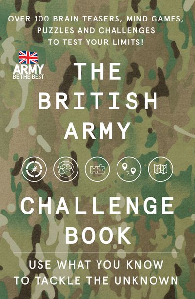 Cover image for The British Army Challenge Book: The must-have puzzle book for this Christmas! - The British Army and Dr Gareth Moore