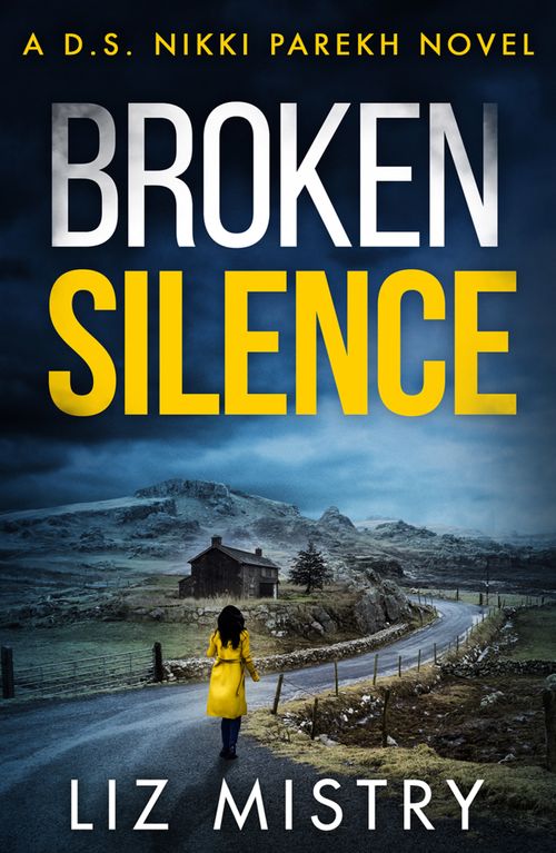 Broken Silence, Crime & Thriller, Paperback, Liz Mistry