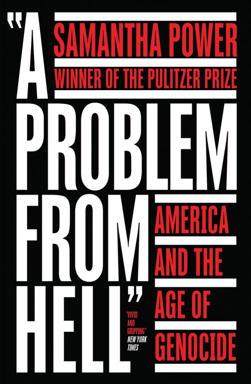 A Problem from Hell: America and the Age of Genocide - Image 7