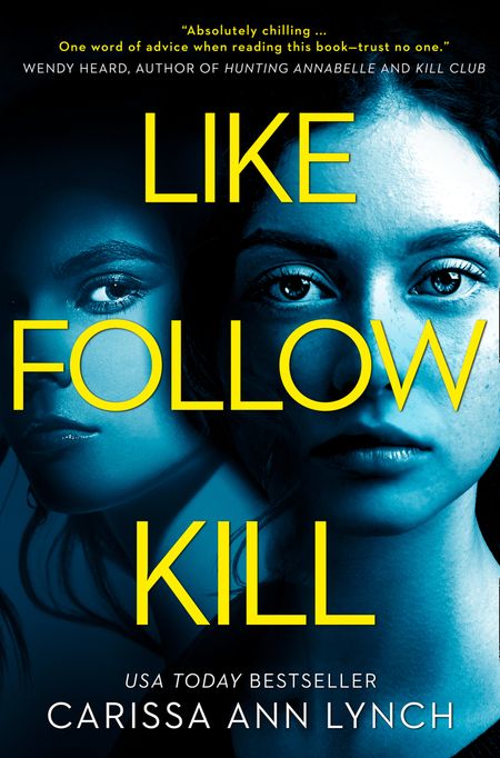 Cover image for Like, Follow, Kill - Carissa Ann Lynch