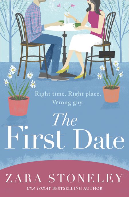 The First Date (The Zara Stoneley Romantic Comedy Collection, Book 6) - Zara Stoneley