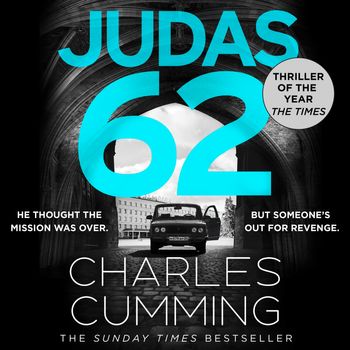 BOX 88 - JUDAS 62 (BOX 88, Book 2): Unabridged edition - Charles Cumming, Read by Elliot Fitzpatrick