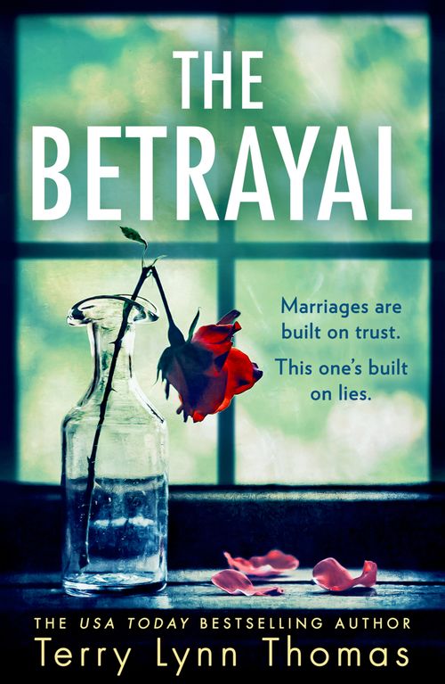 The Betrayal, Fiction, Paperback, Terry Lynn Thomas