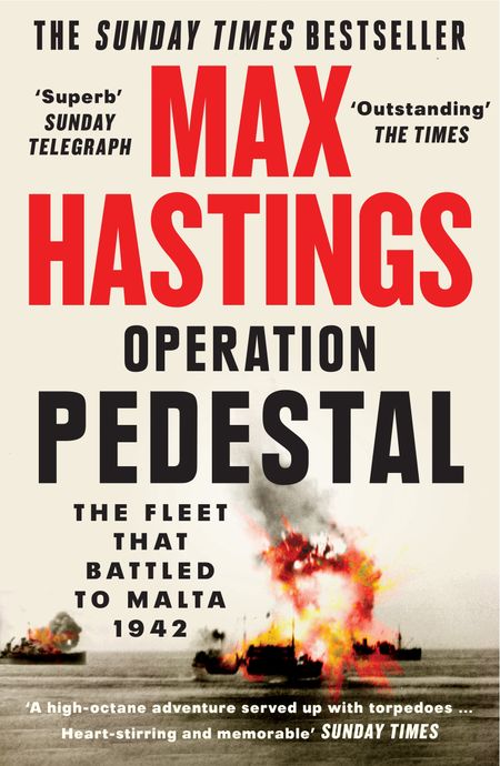 Cover image for Operation Pedestal: The Fleet that Battled to Malta 1942 - Max Hastings