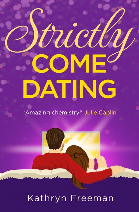 Cover image for The Kathryn Freeman Romcom Collection - Strictly Come Dating (The Kathryn Freeman Romcom Collection, Book 3) - Kathryn Freeman