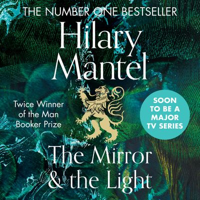 The Wolf Hall Trilogy - The Mirror and the Light (The Wolf Hall Trilogy): Abridged edition - Hilary Mantel, Read by Joseph Kloska