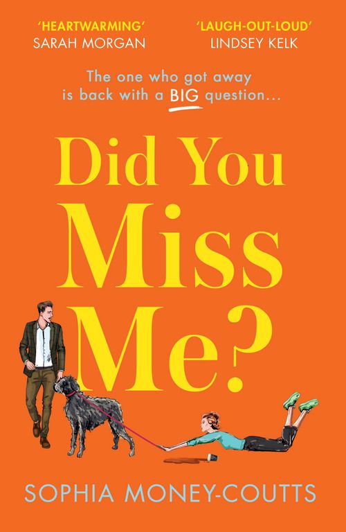 Did You Miss Me?, Romance, Paperback, Sophia Money-Coutts
