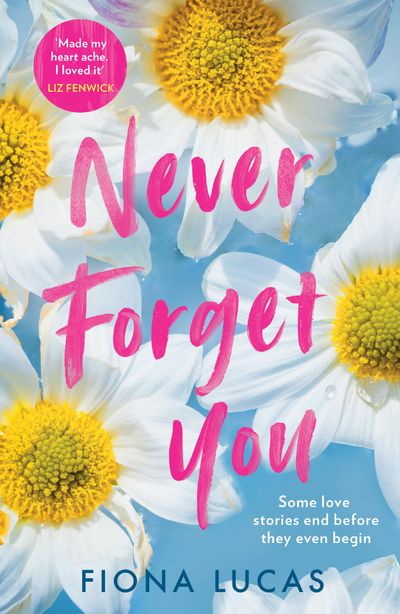 Never Forget You - Fiona Lucas