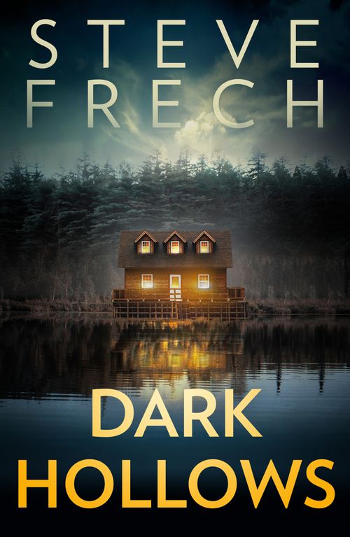 Dark Hollows, Crime & Thriller, Paperback, Steve Frech