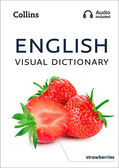 English Visual Dictionary, Non-Fiction, Paperback, Collins Dictionaries, Prepared for publication by Collins ELT