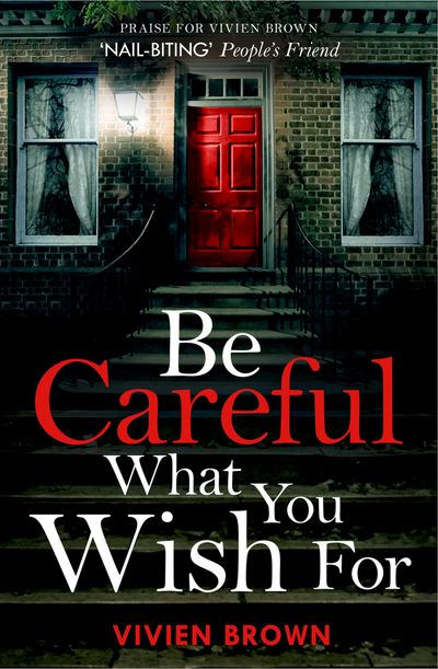 Cover image for Be Careful What You Wish For - Vivien Brown