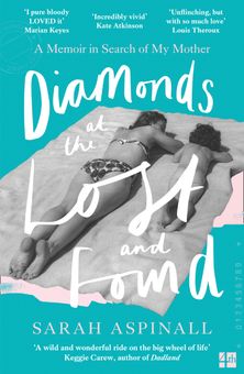 Diamonds at the Lost and Found: A Memoir in Search of My Mother