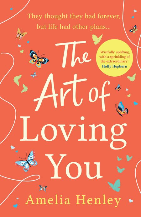 Cover image for The Art of Loving You - Amelia Henley