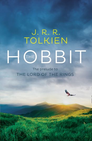 The Hobbit: The prelude to The Lord of the Rings - J. R. R. Tolkien