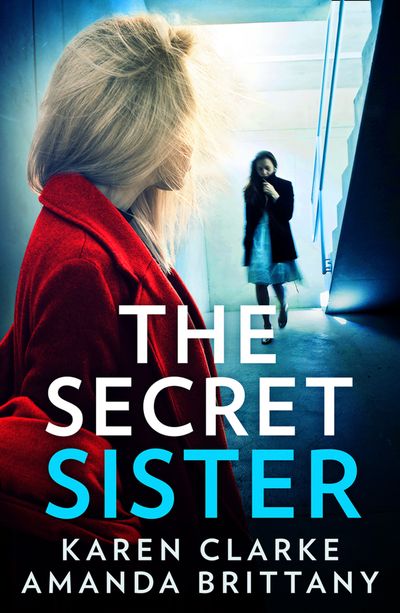 Cover image for The Secret Sister - Karen Clarke and Amanda Brittany