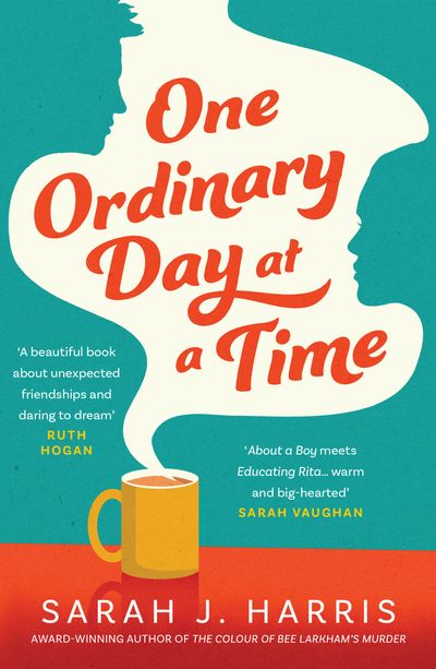 Cover image for One Ordinary Day at a Time - Sarah J. Harris