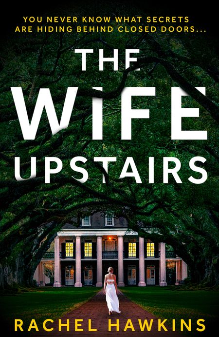 Cover image for The Wife Upstairs - Rachel Hawkins