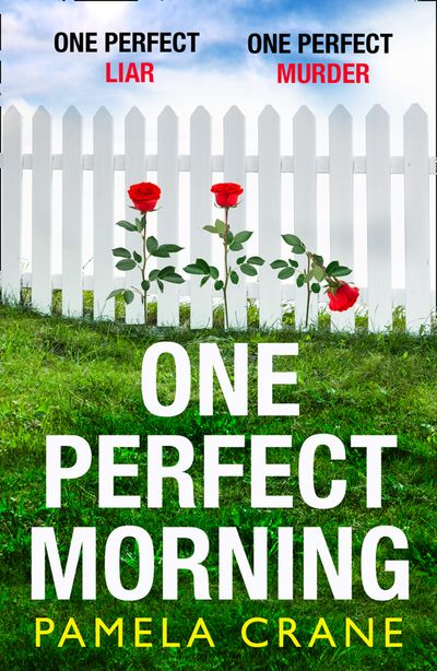Cover image for One Perfect Morning - Pamela Crane