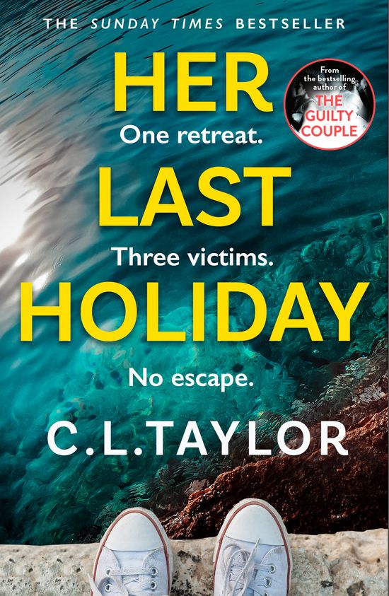 Her Last Holiday - C.L. Taylor