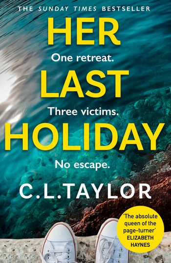 Her Last Holiday - C.L. Taylor