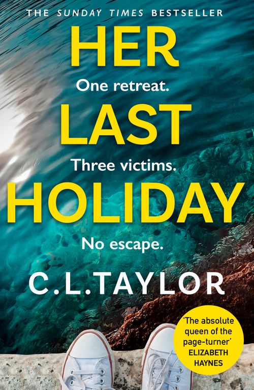 Her Last Holiday, Fiction, Paperback, C.L. Taylor