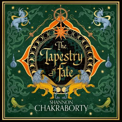 Cover image for The Tapestry of Fate: Unabridged edition - Shannon Chakraborty, Read by Lameece Issaq, Amin El Gamal and Sneha Mathan